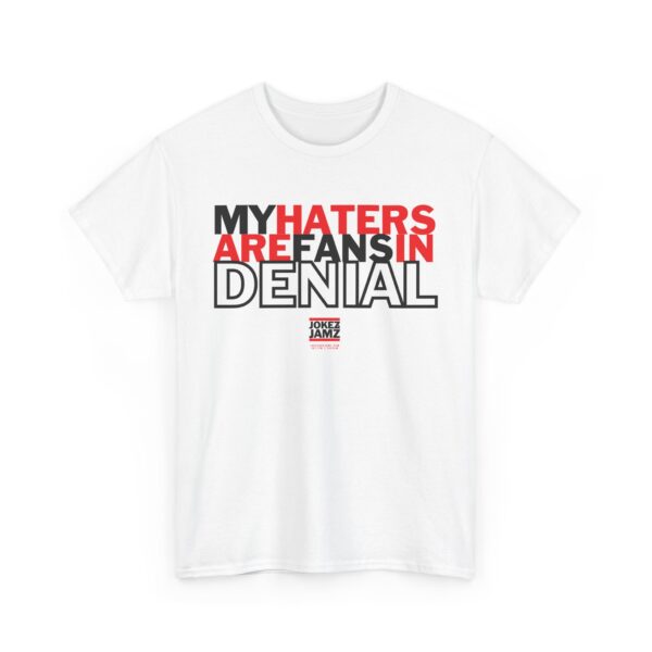 My Haters! Unisex Heavy Cotton Tee