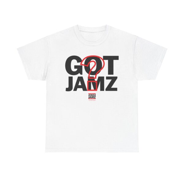 Got Jamz ? Unisex Heavy Cotton Tee - Image 2